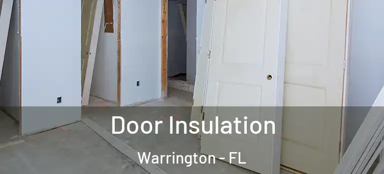 Door Insulation Warrington - FL