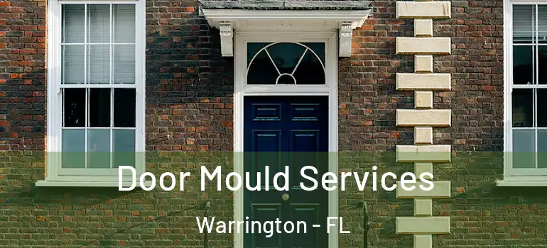Door Mould Services Warrington - FL