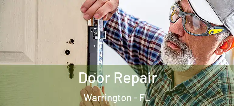 Door Repair Warrington - FL