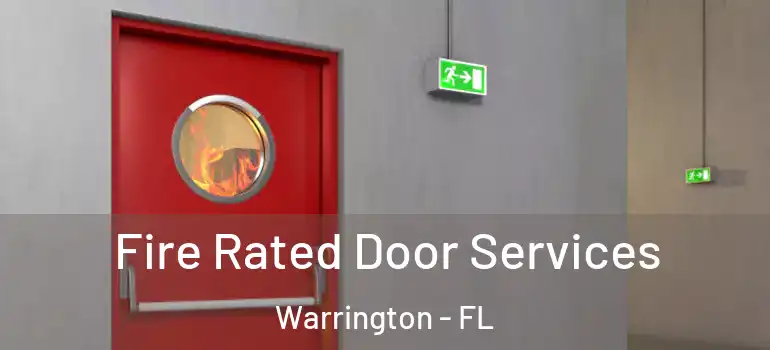 Fire Rated Door Services Warrington - FL