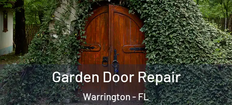 Garden Door Repair Warrington - FL