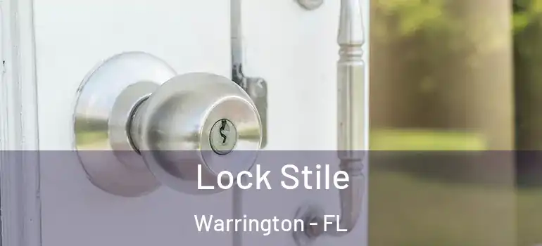 Lock Stile Warrington - FL