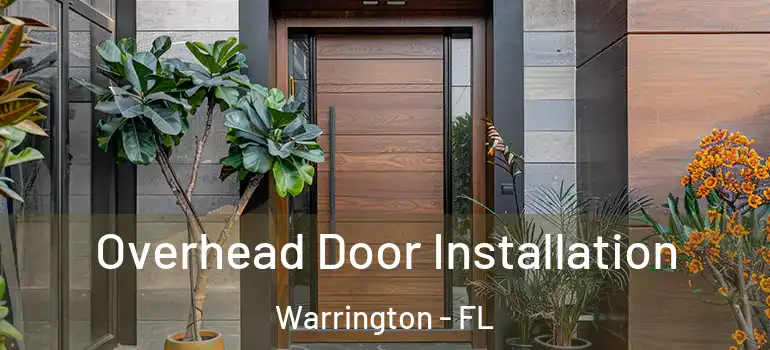 Overhead Door Installation Warrington - FL