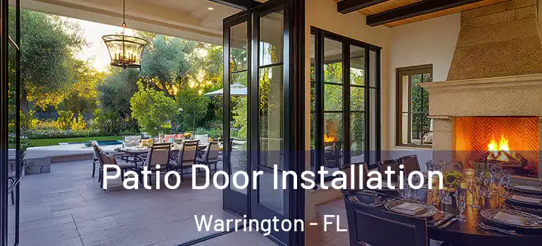 Patio Door Installation Warrington - FL
