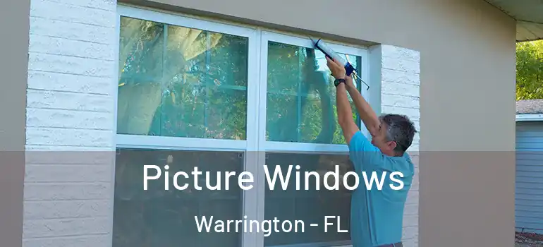 Picture Windows Warrington - FL