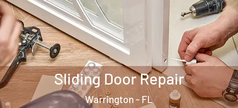 Sliding Door Repair Warrington - FL