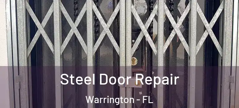 Steel Door Repair Warrington - FL