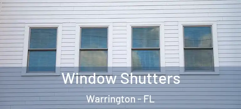 Window Shutters Warrington - FL